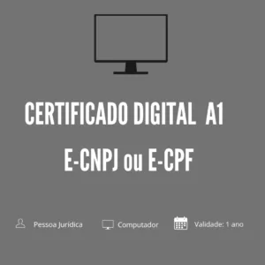 Certificado A1 E-CNPJ ou CPF